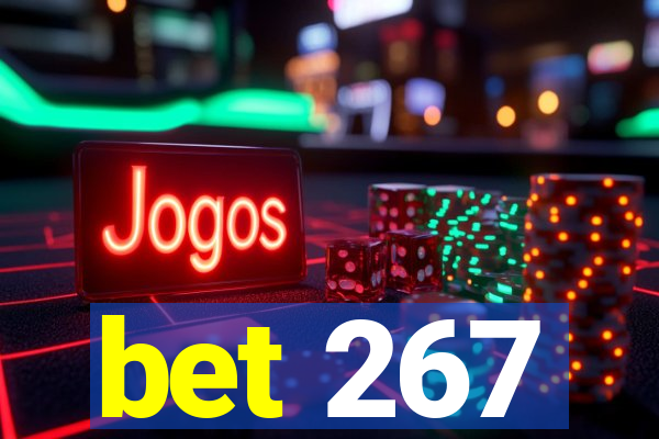 bet 267